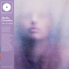 Sheila Chandra - The Zen Kiss - New LP