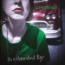 The Lemonheads - It's A Shame About Ray - New Ltd White LP