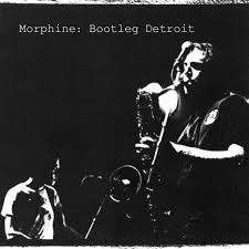 Morphine - Bootleg Detroit – New Clear LP – RSD25