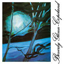 Beverly Glenn-Copeland - Colour Of Anyhow - New LP