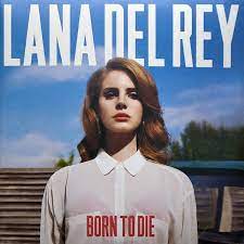 Lana Del Rey - Born To Die - New 2LP