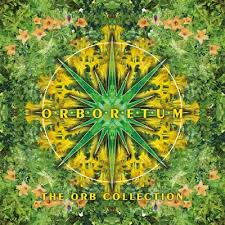 The Orb - Orboretum: The Orb Collection - New 2CD