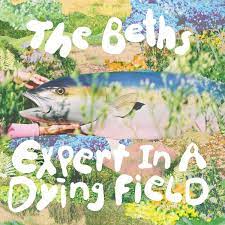The Beths - Expert In A Dying Field - New Reissue Bone Vinyl