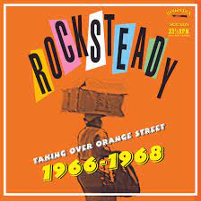 Various - Rocksteady Taking Over Orange Street 1966 - 1968 - New LP