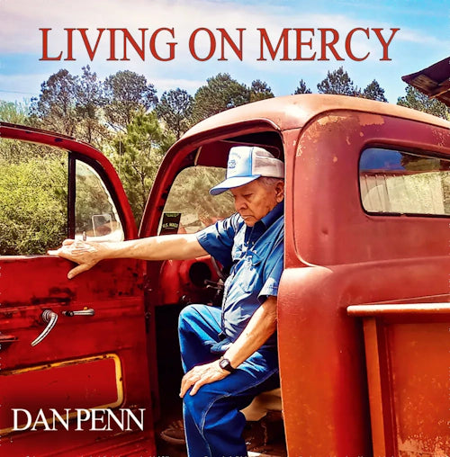 Dan Penn - Living On Mercy - New Black LP
