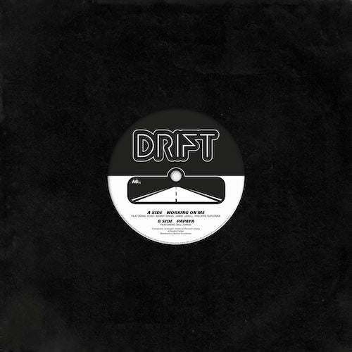 DRIFT - Working on Me / Papaya – New 10” Single – RSD25