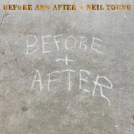 Neil Young - Before and After - New Ltd Clear LP
