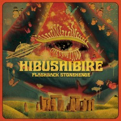 Hibushibire - Flashback Stonehenge - New Clear w/ Green Swirl LP