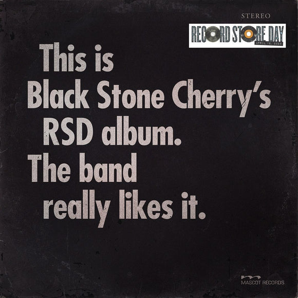 Black Stone Cherry - This is Black Stone Cherry's RSD album. The band really likes it. – New CD – RSD25