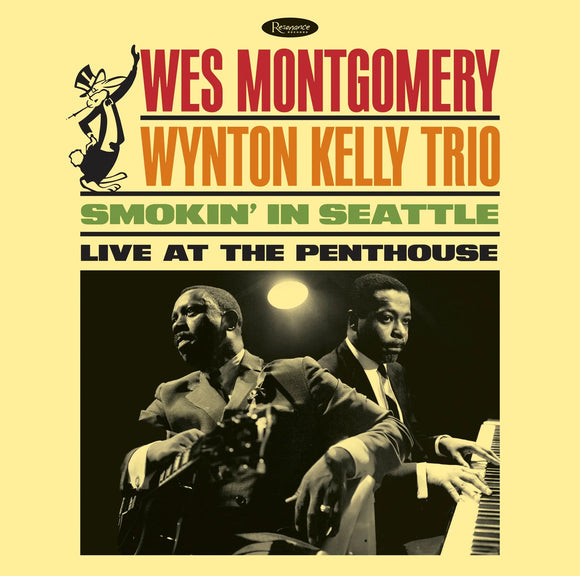 Wes Montgomery with the Wynton Kelly Trio - Smokin In Seattle: Live at The Penthouse – New LP – RSD25