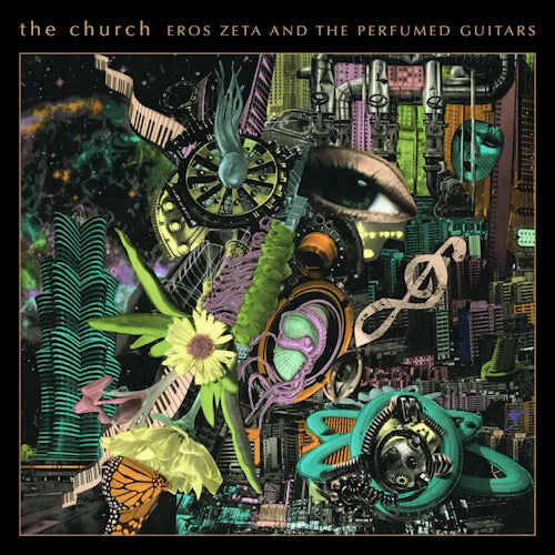 The Church - Eros Zeta and The Perfumed Guitars - New Galaxy Green LP