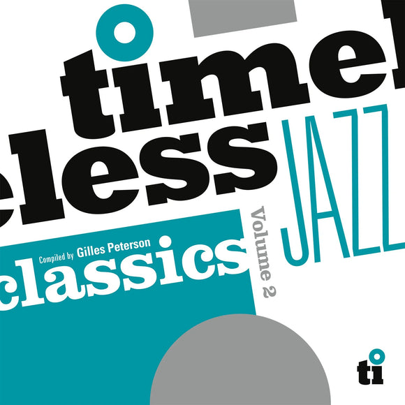 Various (Compiled by Gilles Peterson) - Timeless Jazz Classics Volume 2 - New Coloured 2LP – RSD25