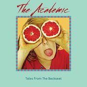The Academic - Tales From The Backseat - LP – RSD21