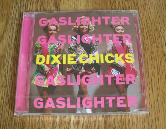 The Chicks - Gaslighter - New CD