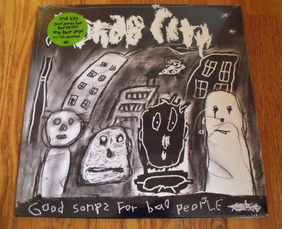 Drab City - Good Songs For Bad People - New LP