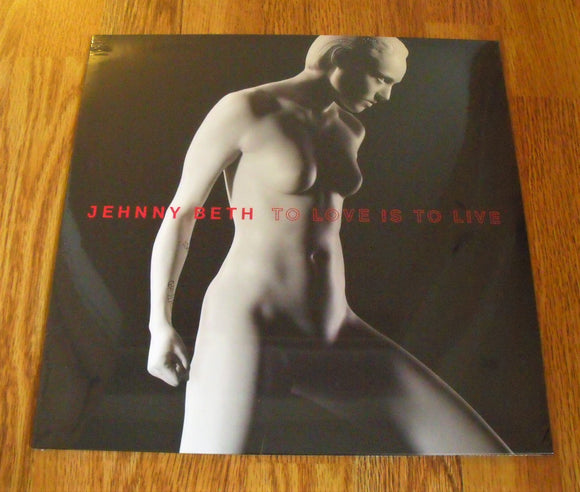 Jehnny Beth - To Love Is To Live - New White LP