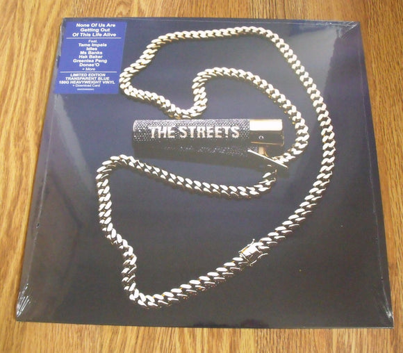 The Streets - None Of Us Are Getting out Of This Life Alive - New Ltd Blue LP