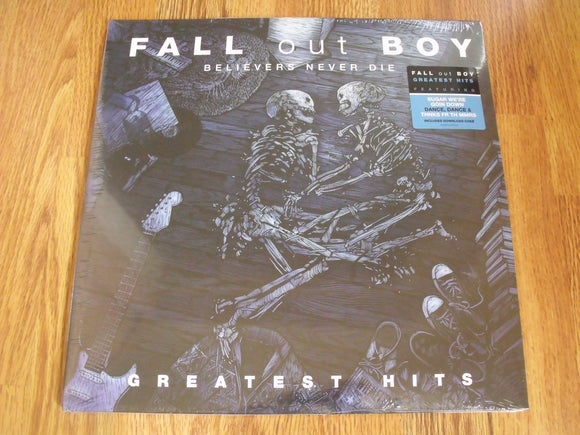 Fall Out Boy - Believers Never Die - Greatest Hits - New 2LP