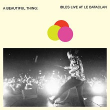Idles - A Beautiful Thing - Live at le Bataclan - New 2LP
