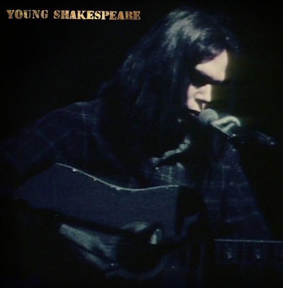 Neil Young - Young Shakespeare - New LP