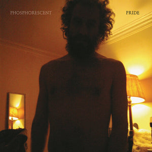 Phosphorescent – Pride – New Ltd Red LP (LRSD 2020)