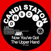 Candi Staton & Chappells - Now You've Got The Upper Hand/ You're Acting Kind Of Strange - New 7" - RSD21