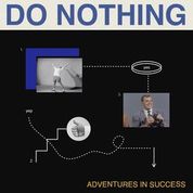 Do Nothing - Adventures In Success - New 12" - RSD21