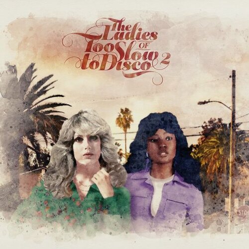 Various Artists - The Ladies of Too Slow to Disco Vol. 2 - New Ltd Green 2LP (LRSD 2020)
