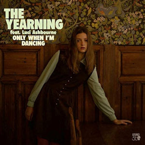 The Yearning - Feat. Luci Ashbourne - Only When I'm Dancing - New  Chocolate Brown LP