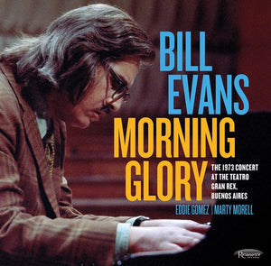 Bill Evans - Morning Glory: The 1973 Concert at the Teatro Gram Rex, Buenos Aires - New LP - RSD22