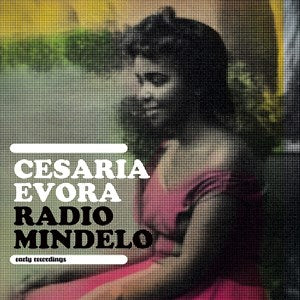 Cesária Évora - Radio Mindelo (Early Recordings) - 2LP coloured - RSD23