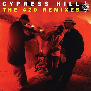 Cypress Hill - The 420 Remixes  - New 10” RSD22