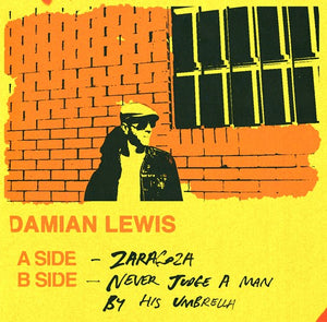 Damian Lewis - Zaragoza - New 7" Heavy Weight Black - RSD 23
