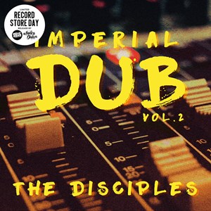 The Disciples – Imperial Dub Vol. 2 – New LP RSD22
