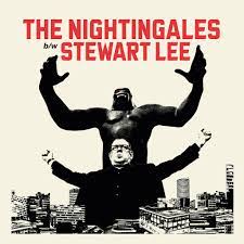The Nightingales/Stewart Lee - Ten Bob Each Way/Use Your Loaf - New 7"
