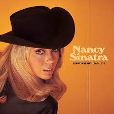 Nancy Sinatra - Start Walkin' 1965-1976 - New Deluxe CD in 7" x 7" Book