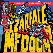 Czarface and MF Doom - Super What? - New LP
