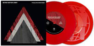 The White Stripes - Seven Nation Army (The Glitch Mob Remix) - Ltd Red 7