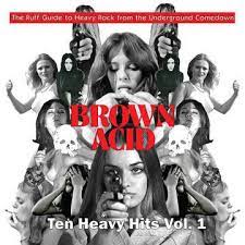 Various - Brown Acid - Ten Heavy Hits Vol 1 - New LP - RSD21 ***SOLD OUT***