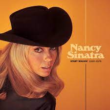 Nancy Sinatra - Start Walkin' 1965-1976 - New 2LP