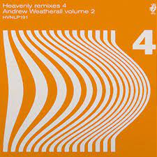 Various - Heavenly Remixes 4 - Andrew Weatherall Volume 2 - New 2LP