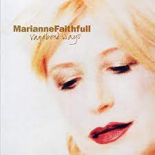 Marianne Faithfull - Vagabond Ways - New LP