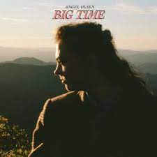 Angel Olsen - Big Time - New CD