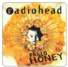 Radiohead - Pablo Honey - New LP