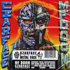 Czarface and MF Doom - Czarface Meets Metal Face - New CD
