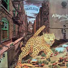 Nucleus - Alleycat - New LP