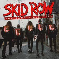 Skid Row - The Gang's All Here - New Ltd Red LP