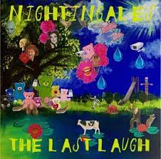 Nightingales - The Last Laugh - New LP