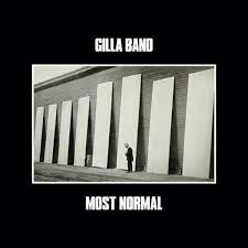 Gilla Band - Most Normal - New Ltd Blue LP