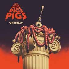 Pigs Pigs Pigs Pigs Pigs Pigs Pigs - Visceral - 'Eye of Doom' -  New Ltd LP